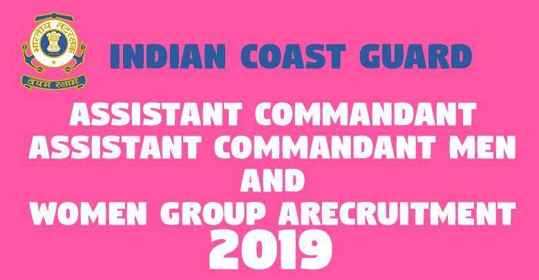 Assistant Commandant Assistant Commandant Men and Women Group A Recruitment 2018 -