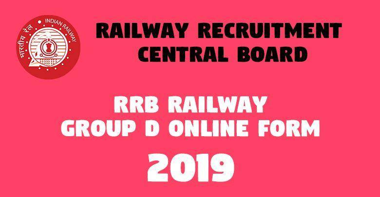 RRB Railway Group D Online Form 2018 -