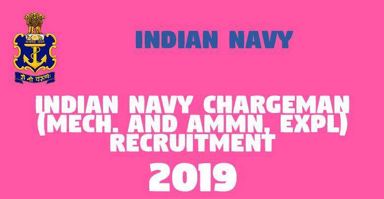 Indian Navy Chargeman Mech. and AMMN EXPL Recruitment -