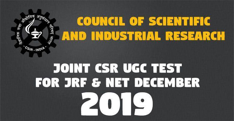 Joint CSR UGC Test for JRF NET December 2018 -