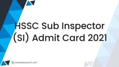 HSSC Sub Inspector (SI) Admit Card 2021