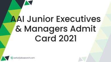 AAI Junior Executives & Managers Admit Card 2021