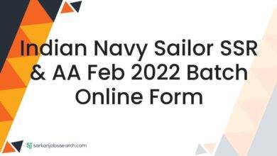 Indian Navy Sailor SSR & AA Feb 2022 Batch Online Form