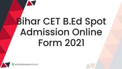 Bihar CET B.Ed Spot Admission Online Form 2021