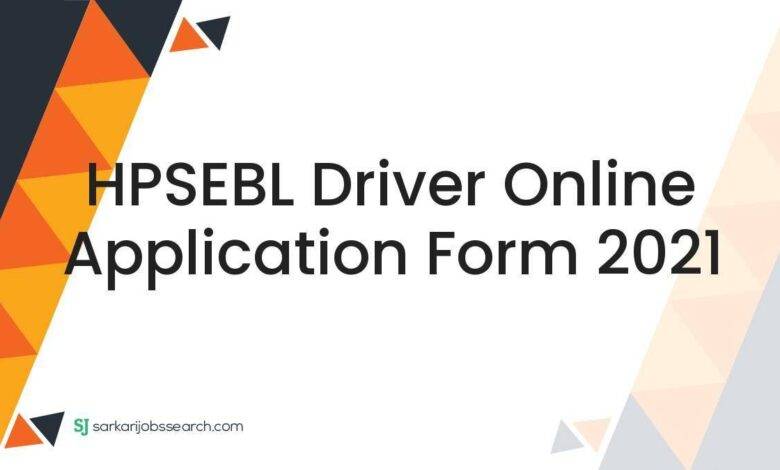 HPSEBL Driver Online Application Form 2021