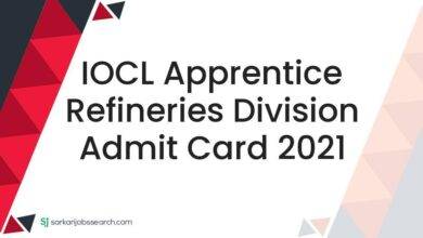 IOCL Apprentice Refineries Division Admit Card 2021