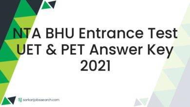 NTA BHU Entrance Test UET & PET Answer Key 2021