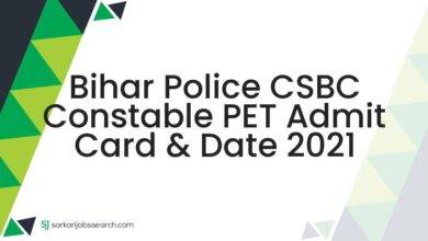 Bihar Police CSBC Constable PET Admit Card & Date 2021