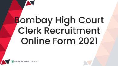 Bombay High Court Clerk Recruitment Online Form 2021