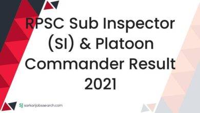 RPSC Sub Inspector (SI) & Platoon Commander Result 2021