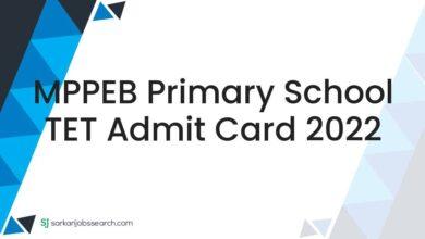 MPPEB Primary School TET Admit Card 2022