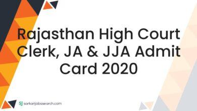 Rajasthan High Court Clerk, JA & JJA Admit Card 2020