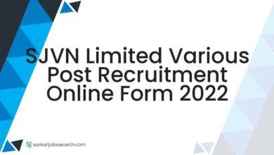 SJVN Limited Various Post Recruitment Online Form 2022