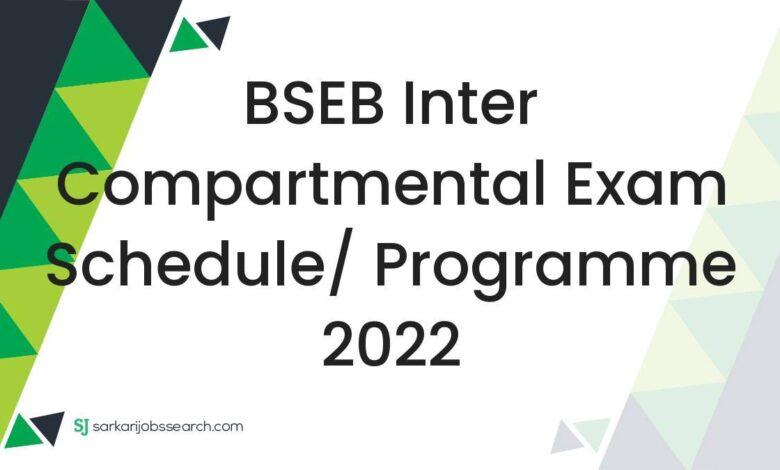 BSEB Inter Compartmental Exam Schedule/ Programme 2022