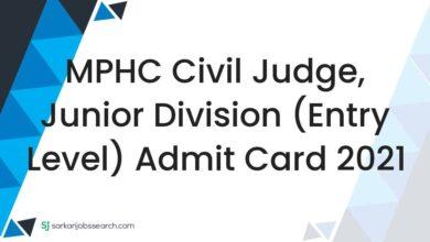MPHC Civil Judge, Junior Division (Entry Level) Admit Card 2021