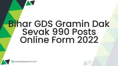 Bihar GDS Gramin Dak Sevak 990 Posts Online Form 2022