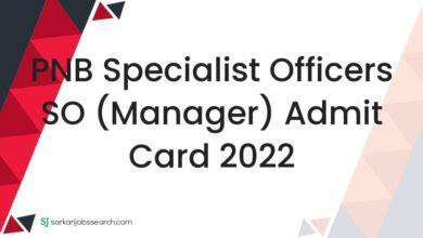 PNB Specialist Officers SO (Manager) Admit Card 2022