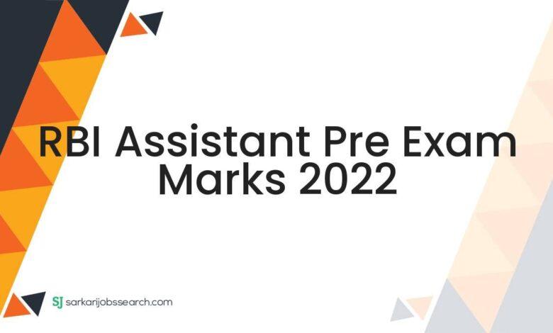 RBI Assistant Pre Exam Marks 2022