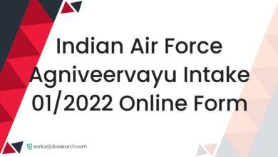 Indian Air Force Agniveervayu Intake 01/2022 Online Form