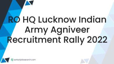 RO HQ Lucknow Indian Army Agniveer Recruitment Rally 2022