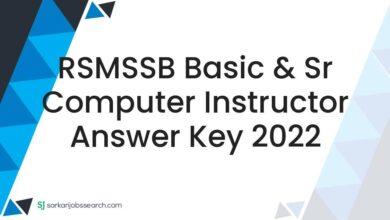 RSMSSB Basic & Sr Computer Instructor Answer Key 2022