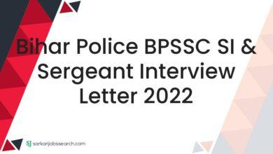 Bihar Police BPSSC SI & Sergeant Interview Letter 2022