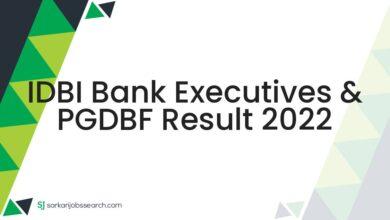 IDBI Bank Executives & PGDBF Result 2022