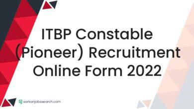ITBP Constable (Pioneer) Recruitment Online Form 2022