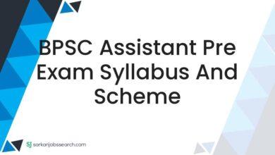 BPSC Assistant Pre Exam Syllabus and Scheme