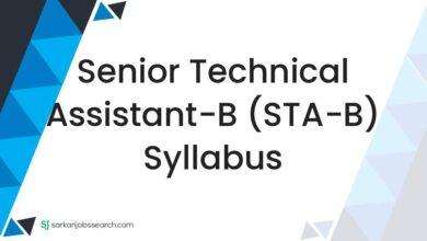 Senior Technical Assistant-B (STA-B) Syllabus