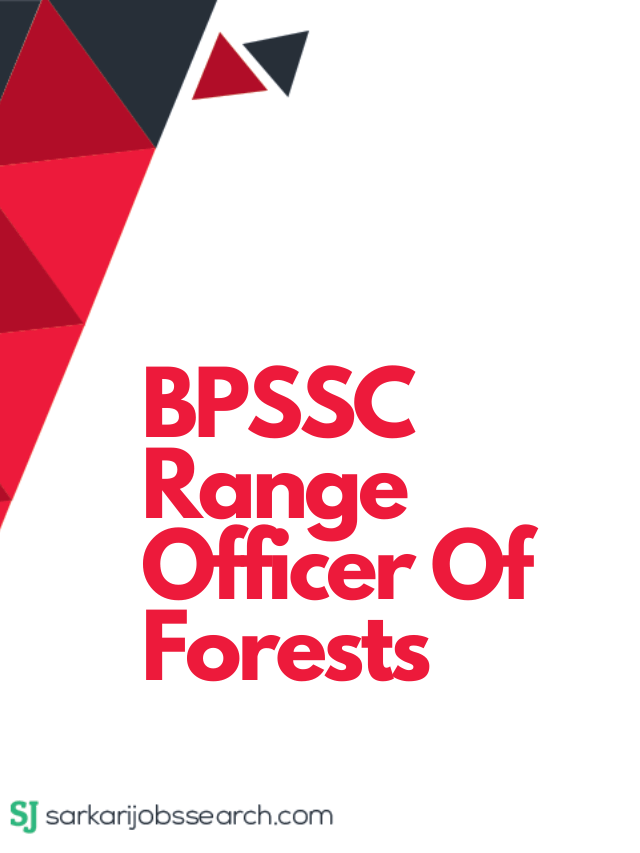 BPSSC Range Officer Of Forests Recruitment 2020