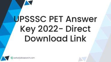 UPSSSC PET Answer Key 2022- Direct Download Link