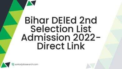 Bihar DElEd 2nd Selection List Admission 2022- Direct Link