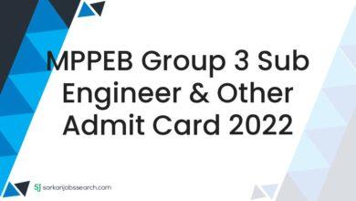 MPPEB Group 3 Sub Engineer & Other Admit Card 2022