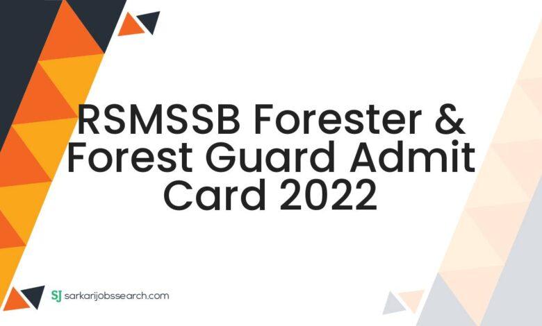 RSMSSB Forester & Forest Guard Admit Card 2022