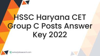 HSSC Haryana CET Group C Posts Answer Key 2022