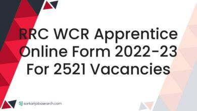 RRC WCR Apprentice Online Form 2022-23 For 2521 Vacancies