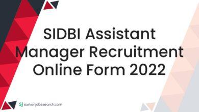 SIDBI Assistant Manager Recruitment Online Form 2022