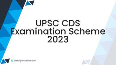 UPSC CDS Examination Scheme 2023