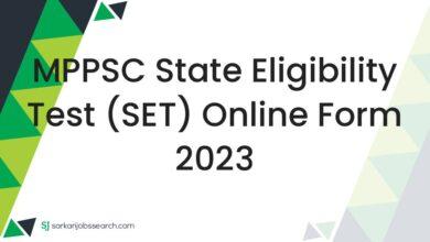 MPPSC State Eligibility Test (SET) Online Form 2023