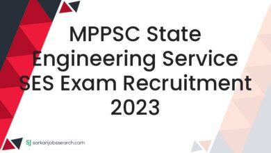 MPPSC State Engineering Service SES Exam Recruitment 2023