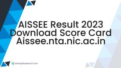 AISSEE Result 2023 Download Score Card aissee.nta.nic.ac.in