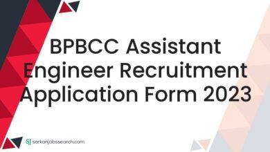 BPBCC Assistant Engineer Recruitment Application Form 2023