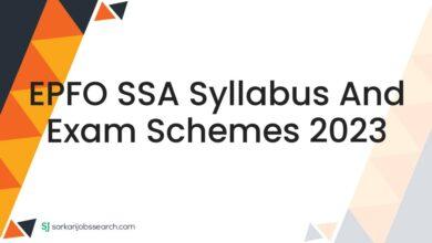 EPFO SSA Syllabus And Exam Schemes 2023