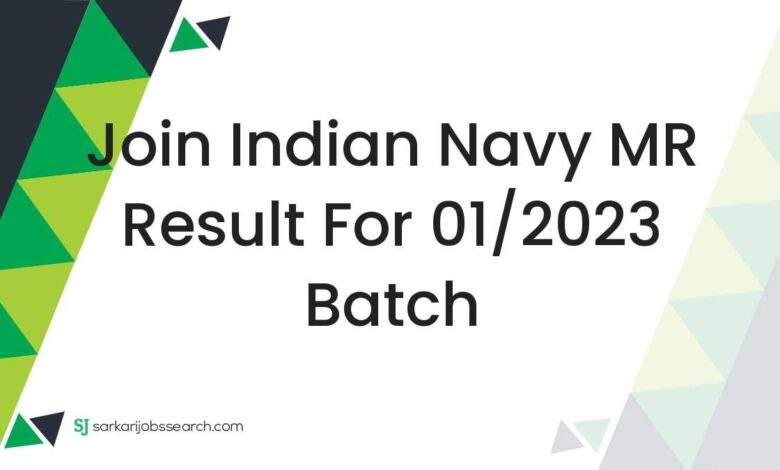 Join Indian Navy MR Result For 01/2023 Batch