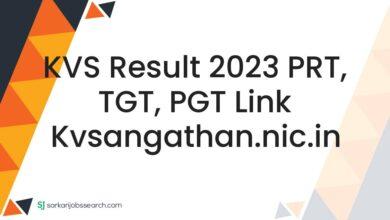 KVS Result 2023 PRT, TGT, PGT Link kvsangathan.nic.in