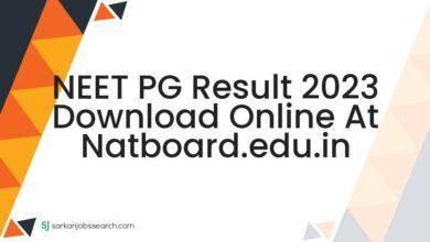 NEET PG Result 2023 Download online at natboard.edu.in