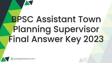 BPSC Assistant Town Planning Supervisor Final Answer Key 2023