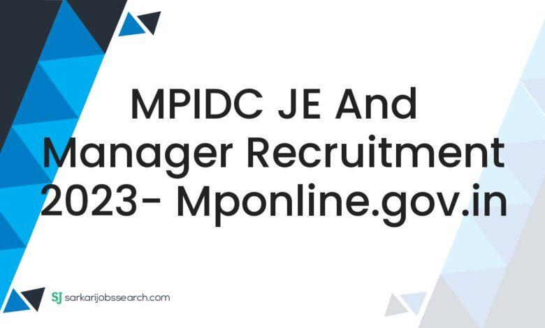 MPIDC JE and Manager Recruitment 2023- mponline.gov.in