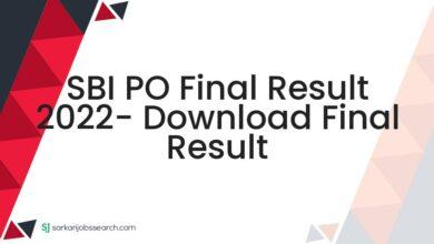 SBI PO Final Result 2022- Download Final Result